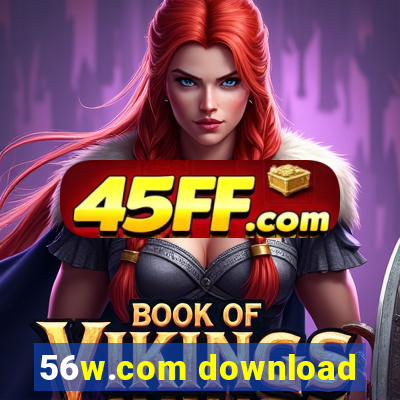 56w.com download